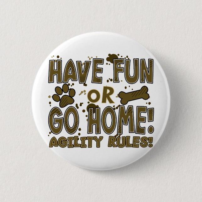 Fun or Home Dog Agility Button (Front)