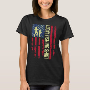 Fun Patriotic Lucky Fishing For Fishing Tee