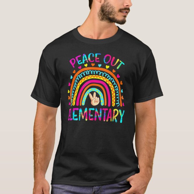 Fun Peace Out Elementary Rainbow Last Day Of Schoo T-Shirt (Front)