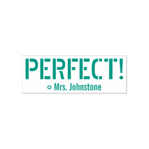 Fun "PERFECT!" + Educator's Name Rubber Stamp