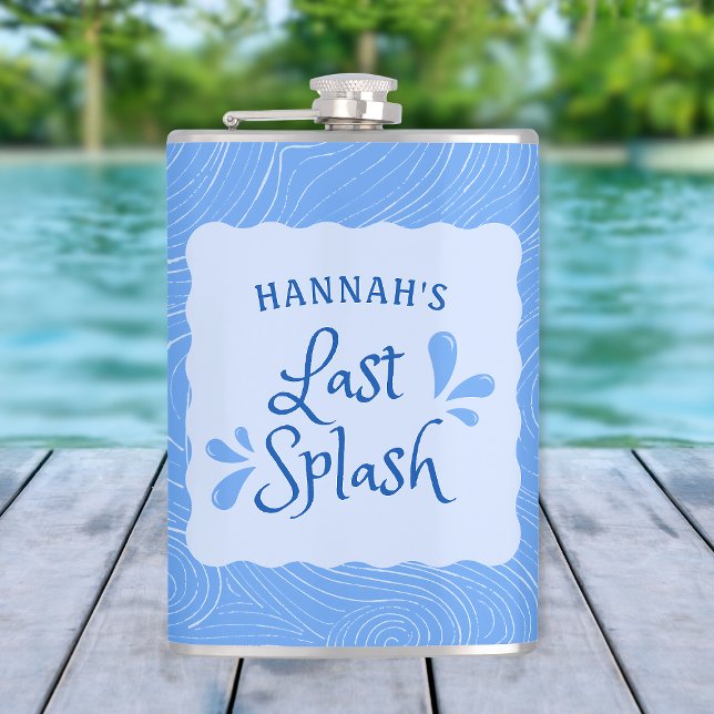 Fun Personalised "Last Splash" Bachelorette Party  Hip Flask (Last Splash Theme custom name flask - a chic bachelorette party gift for a memorable celebration.)