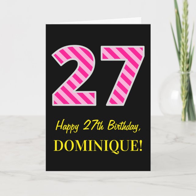 Fun Pink Striped "27"; Happy 27th Birthday Name Card (Front)