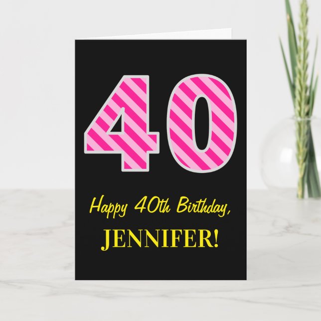 Fun Pink Striped "40"; Happy 40th Birthday; Name Card (Front)