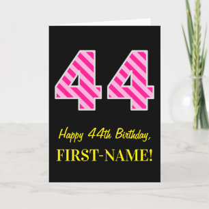 Fun Pink Striped "44"; Happy 44th Birthday; Name Card