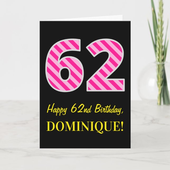 Fun Pink Striped "62"; Happy 62nd Birthday; Name Card (Front)