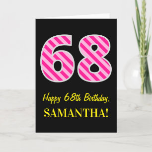Fun Pink Striped "68"; Happy 68th Birthday; Name Card