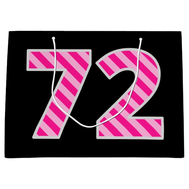 Fun Pink Striped "72"; Happy 72nd Birthday; Name Large Gift Bag (Front)