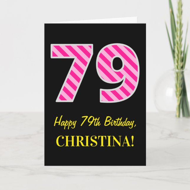 Fun Pink Striped "79"; Happy 79th Birthday; Name Card (Front)