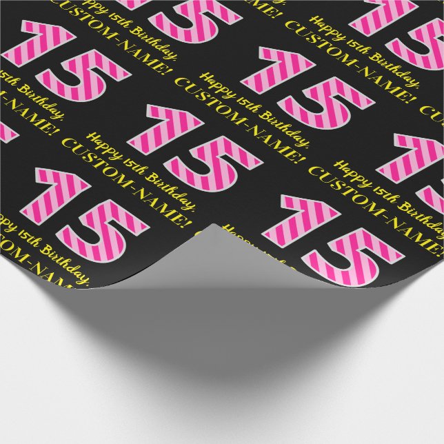Fun Pink Stripes "15"; Happy 15th Birthday; Name Wrapping Paper (Corner)