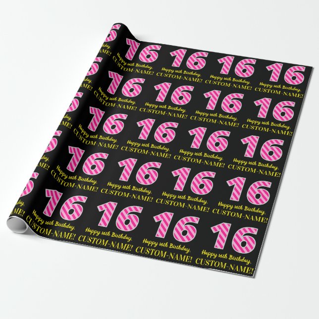 Fun Pink Stripes "16"; Happy 16th Birthday; Name Wrapping Paper (Unrolled)