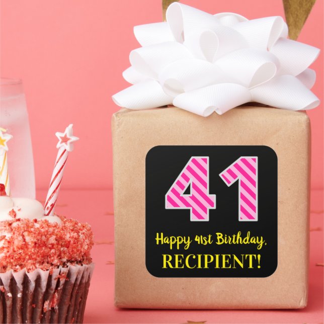 Fun Pink Stripes “41”: Happy 41st Birthday + Name Square Sticker (Party)