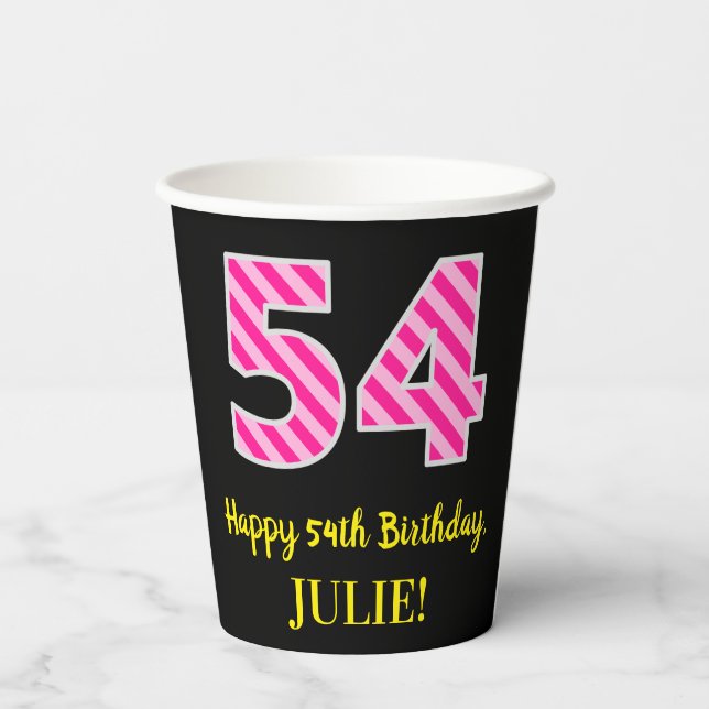 Fun Pink Stripes “54”: Happy 54th Birthday + Name Paper Cups (Back)