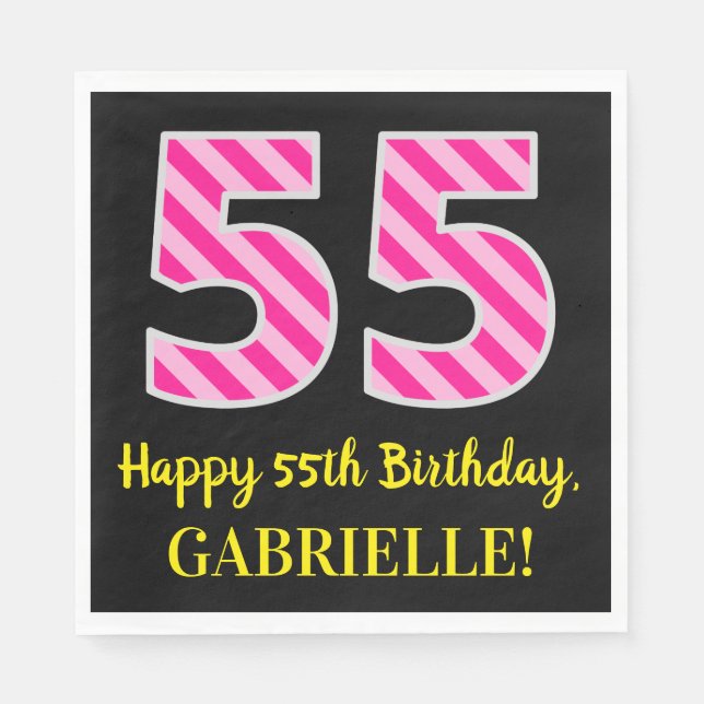 Fun Pink Stripes "55"; Happy 55th Birthday; Name Napkin (Front)