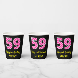 Fun Pink Stripes “59”: Happy 59th Birthday + N Paper Cups