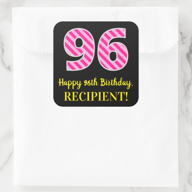 Fun Pink Stripes “96”: Happy 96th Birthday + Name Square Sticker (Bag)