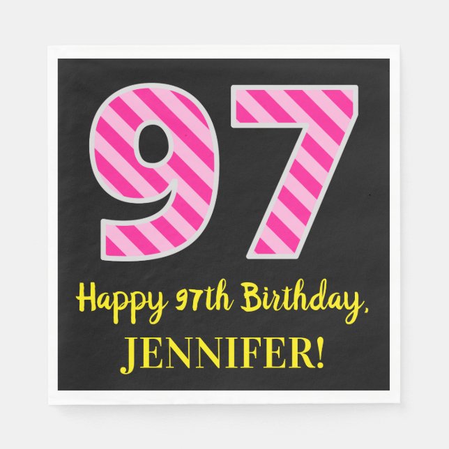 Fun Pink Stripes "97"; Happy 97th Birthday; Name Napkin (Front)