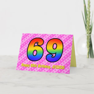 Fun Pink Stripes, Hearts, Rainbow # 69th Birthday Card