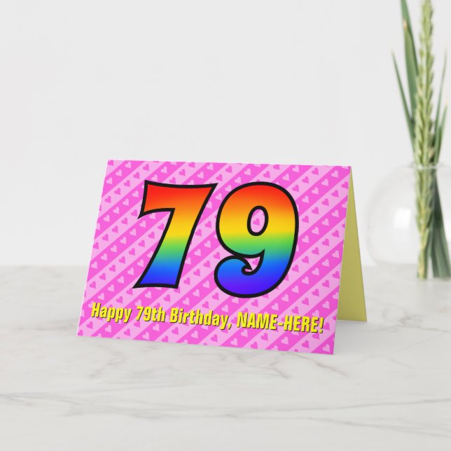 Fun Pink Stripes, Hearts, Rainbow # 79th Birthday Card (Front)