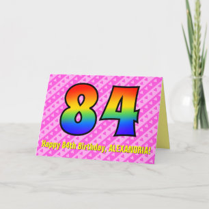 Fun Pink Stripes, Hearts, Rainbow # 84th Birthday Card