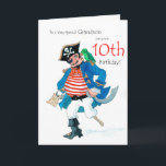 Fun Pirate 10th Birthday Card for Grandson<br><div class="desc">A 10th Birthday Card for a very special Grandson,  with a jolly pirate and his parrot,  from a watercolour painting by Judy Adamson. You can edit the inside text if you wish.</div>