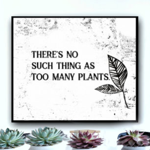 fun plant lovers quote black and white wall art 