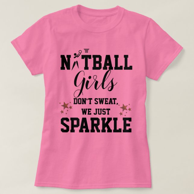 Fun Player Themed Netball Girls Slogan T-Shirt (Design Front)