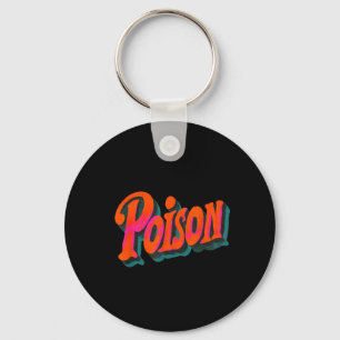 Fun Poison Statement Emblem Key Ring