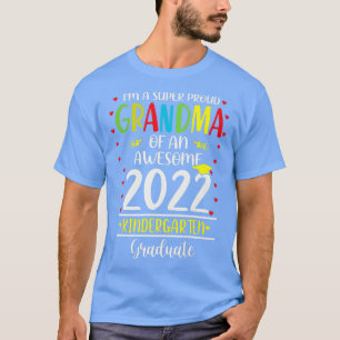 Fun Proud Grandma Of An Awesome Kindergarten 2022 T-Shirt