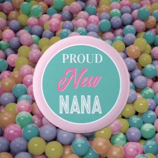 Fun! Proud new Nana pin/button 6 Cm Round Badge