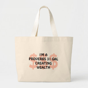 Fun PROVERBS 31 GAL CREATING WEALTH Christian Large Tote Bag