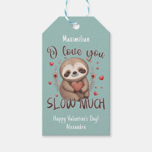 Fun pun lovely sloth I love you slow much Gift Tag
