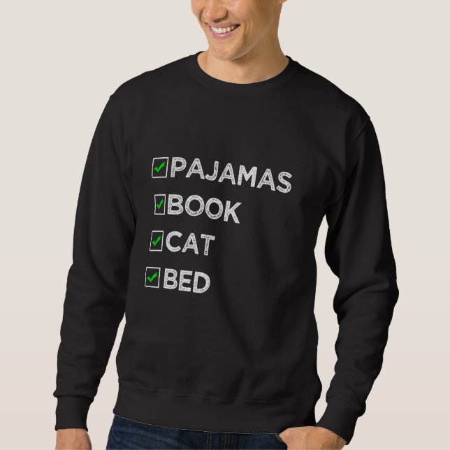 Fun Pyjamas Book Cat Bed Bedtime Checklist For Sin Sweatshirt (Front)