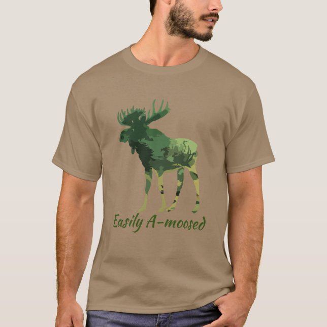 Fun Quote Easily Amoosed Camouflage Moose T-Shirt (Front)