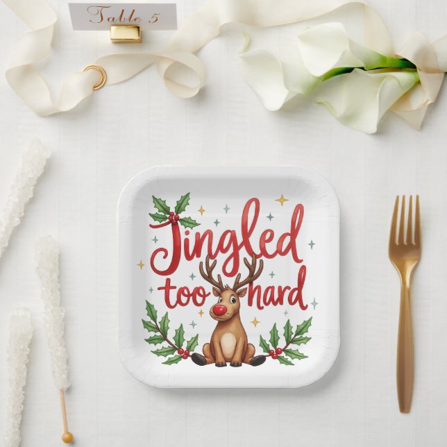 Fun Quote Jingled Too Hard Christmas  Paper Plate (Wedding)