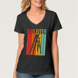 Fun Retro Construction Ladder Construction Site  F T-Shirt