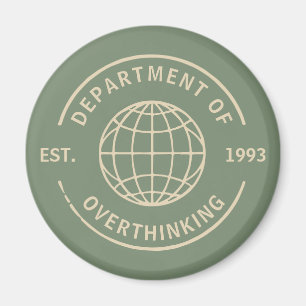 Fun Retro Department of Overthinking Office Humour Magnet