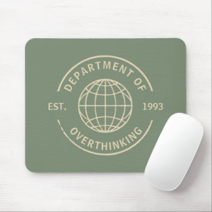 Fun Retro Department of Overthinking Office Humour Mouse Pad
