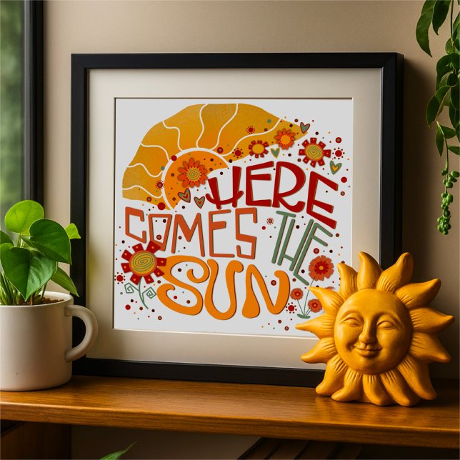 Fun Retro Here Comes the Sun Inspirivity  Poster (Creator Uploaded)