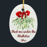 Fun Romantic Meet Under Mistletoe Quote Christmas Ceramic Tree Decoration<br><div class="desc">Fun Romantic Meet Under Mistletoe Quote Christmas Watercolor Art</div>