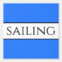Fun SAILING Text Bright Blue Black White Stripes