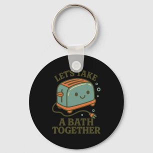 Fun Saying Retro Vintage Cute Playful Toast Bath J Key Ring