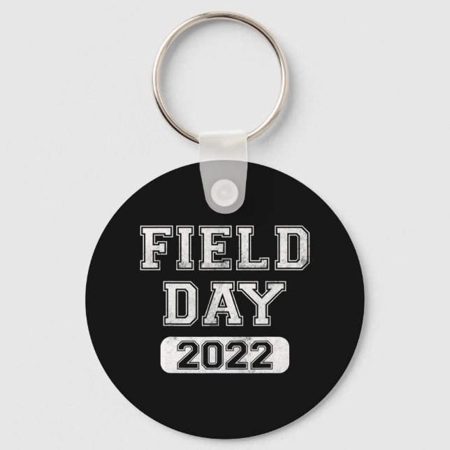 Fun school Field Day 2022 Last day of school gifts Key Ring (Front)