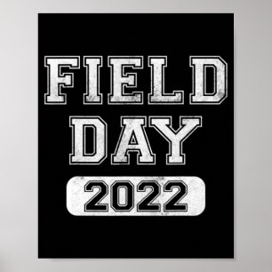 Fun school Field Day 2022 Last day of school gifts Poster