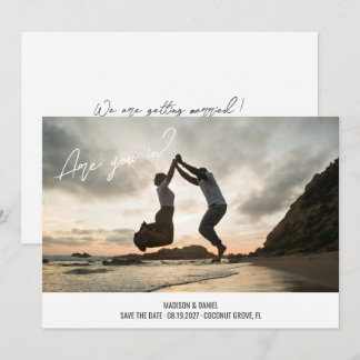 Fun script font full bleed photo Are you in Save The Date