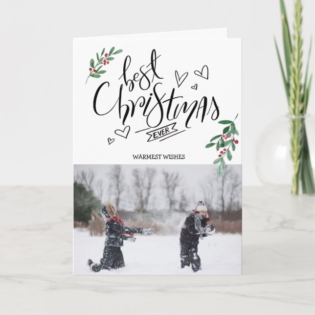Fun Script Red Holly Berries Best Christmas Ever Holiday Card (Front)
