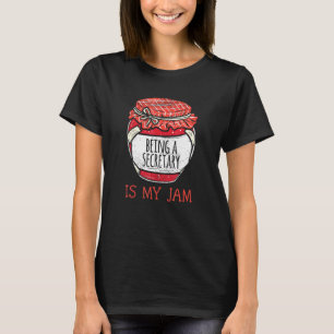 Fun Secretary Women Cute Meme Quote Secretary T-Shirt