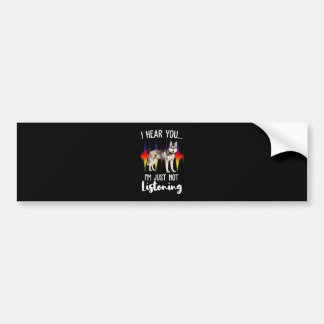Fun Siberian Husky Hear You Bumper Sticker