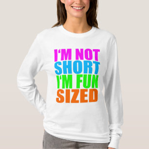 FUN SIZED!  Long sleeve! T-Shirt