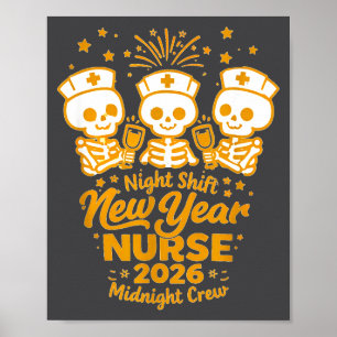 Fun Skeleton Er Icu Nurse Night Shift Crew New Yea Poster