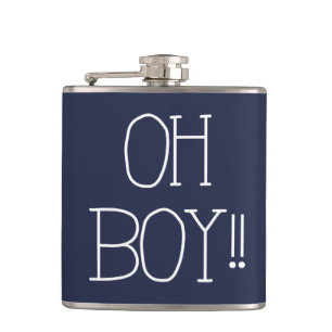 fun, skinny white OH BOY!! lettering Hip Flask